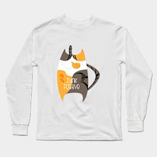 Cat Think Positive Long Sleeve T-Shirt